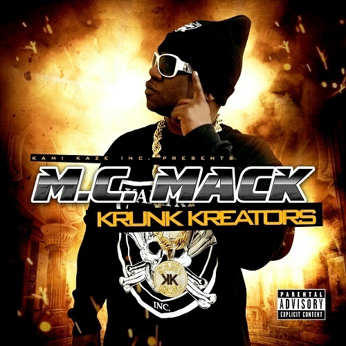 M.C. Mack - Krunk Kreators cover