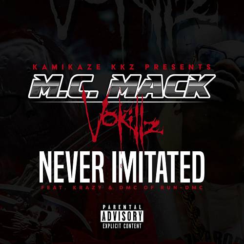 M.C. Mack & Vokillz - Never Imitated cover