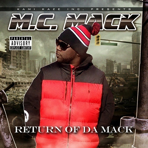 M.C. Mack - Return Of Da Mack cover