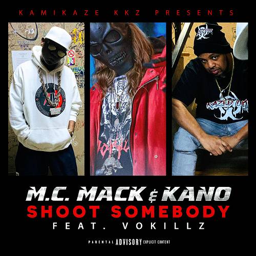 M.C. Mack & Kano - Shoot Somebody cover