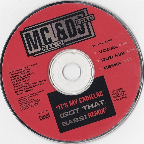 MC Nas-D & DJ Fred - It`s My Cadillac (Got That Bass) (Remix) (CD Single) cover