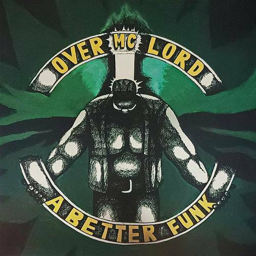 MC Overlord - A Better Funk cover