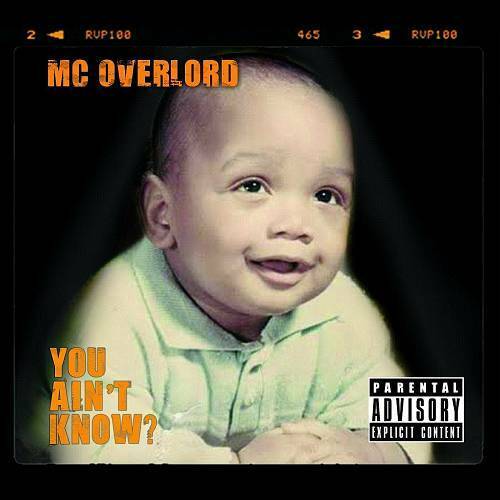 MC Overlord - You Ain`t Know? cover