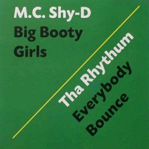 MC Shy-D & Tha Rhythum - Big Booty Girls / Everybody Bounce (CD, Maxi-Single) cover
