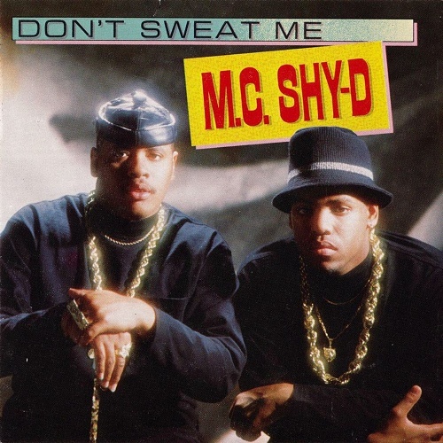 MC Shy-D - Don`t Sweat Me cover