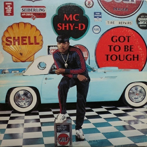 MC Shy-D - Got To Be Tough cover