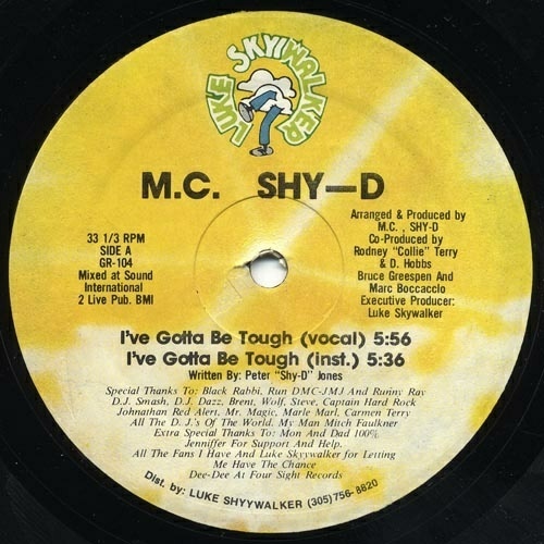 MC Shy-D - I`ve Gotta Be Tough / We Don`t Play (12'' Vinyl, 33 1-3 RPM) cover
