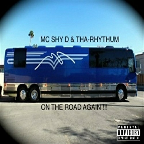 MC Shy-D & Tha-Rhythum - On The Road Again cover