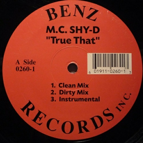 MC Shy-D & Tha Rhythum - True That (12'' Vinyl, 33 1-3 RPM) cover