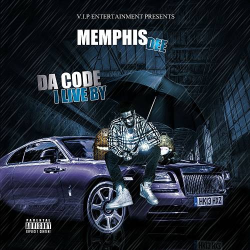Memphis Dee - Da Code I Live By cover