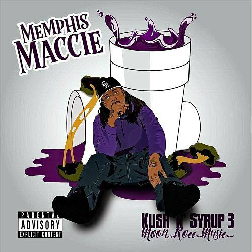 Memphis Maccie - Kush N Syrup 3. Moon Rocc Muzic cover