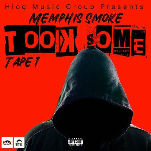 Memphis Smoke - Took Some Tape 1 cover