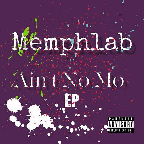 Memphlab - Aint No Mo cover