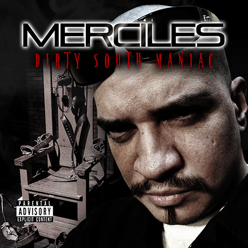 Merciles - Dirty South Maniac cover