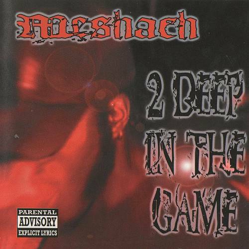 Meshach - Too Deep In The Game cover