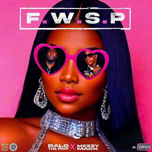 Ralo Tha Pimp & Mezzy Mack - F.W.S.P. cover