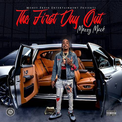 Mezzy Mack - The First Day Out cover