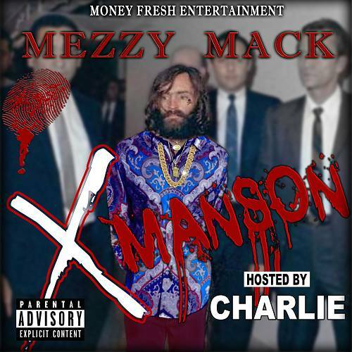 Mezzy Mack - XManson cover