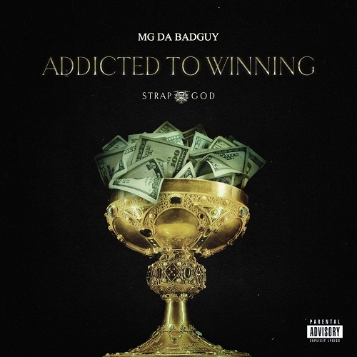 MG Da BadGuy - Addicted To Winning cover