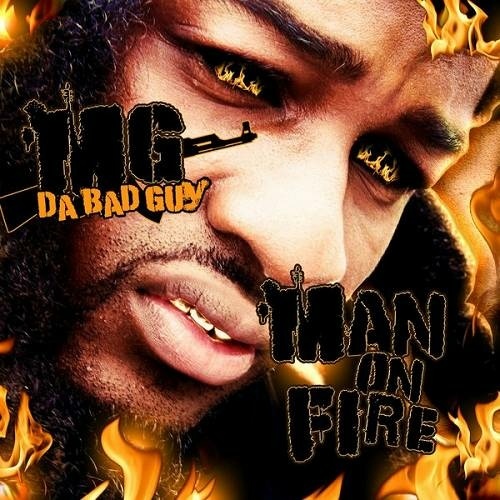 MG Da BadGuy - Man On Fire cover