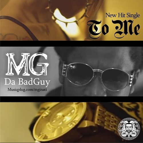 MG Da BadGuy - To Me cover