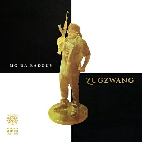 MG Da BadGuy - Zugzwang cover