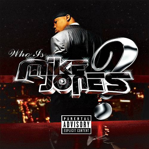 Mike Jones - Who Is Mike Jones? cover
