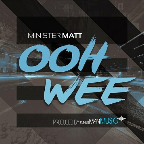 Minister Matt - Oohwee cover