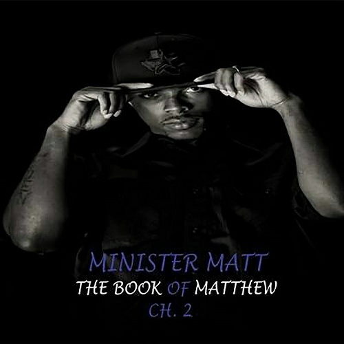 Minister Matt - The Book Of Matthew, Ch. 2 cover