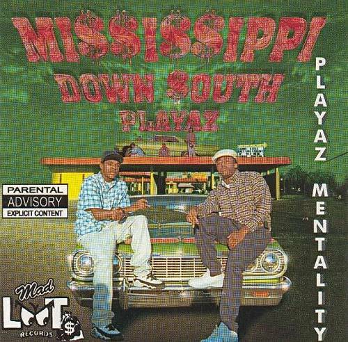 Mississippi Down South Playaz - Playaz Mentality cover