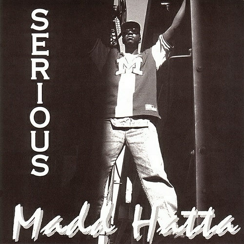 Madd Hatta - Serious cover