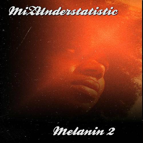 MiZUnderstatistic - Melanin 2 cover