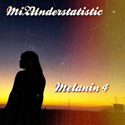 MiZUnderstatistic - Melanin 4 cover