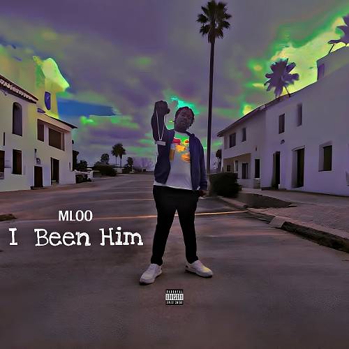 MLoo - I Been Him cover