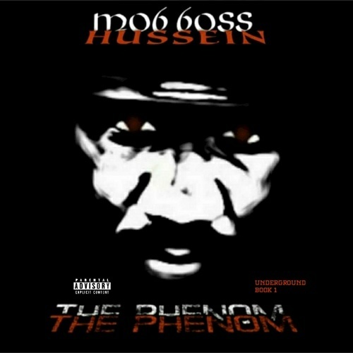 Mob Boss Hussein - The Phenom cover