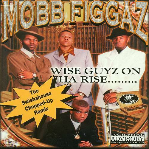 Mobb Figgaz - Wise Guyz On Tha Rise (screwed version) cover
