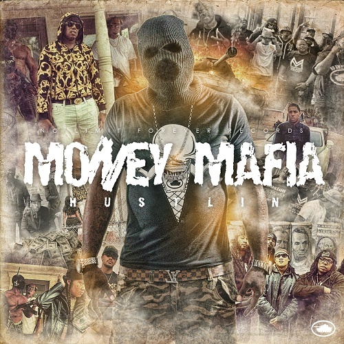 Money Mafia - Hustlin cover