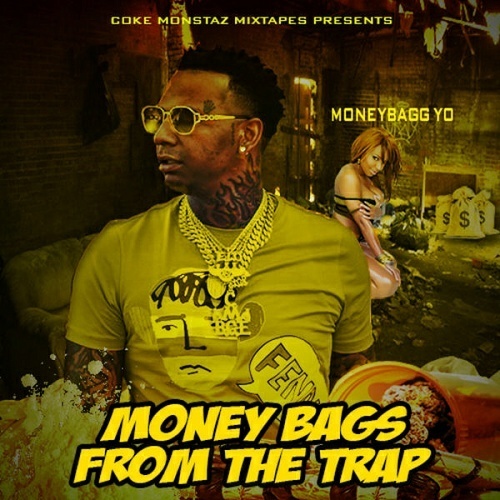 MoneyBagg Yo - Money Bags From The Trap cover