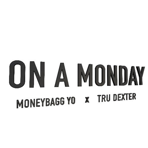 MoneyBagg Yo - On A Monday cover