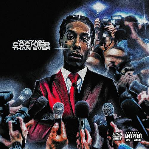Moneyo Loot - Cockier Than Ever cover