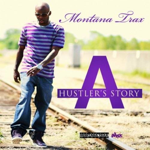 Montana Trax - A Hustler`s Story cover