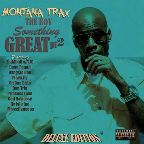 Montana Trax - The Boy Something Great Pt. 2 (Deluxe Edition) cover