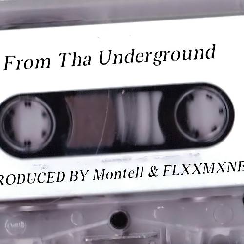 Montell - From Tha Underground cover