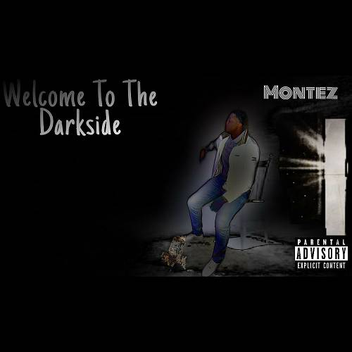 Montez - Welcome To The Darkside cover