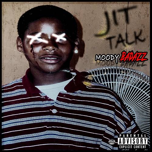 Moody Badazz - Jit Talk cover