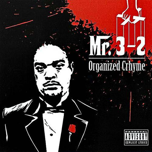 Mr. 3-2 - Organized Crhyme cover