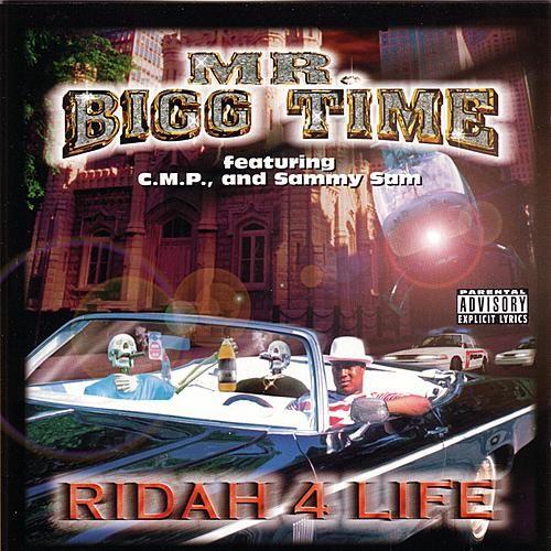 Mr. Bigg Time - Ridah 4 Life cover