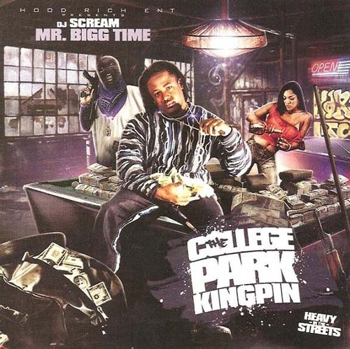 Mr. Bigg Time - The College Park Kingpin cover