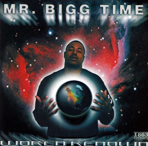 Mr. Bigg Time - World Renown cover