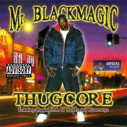 Mr. Blackmagic - Thugcore cover